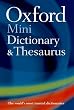 Oxford Mini Dictionary, Thesaurus, and Wordpower Guide (Oxford Minireference)