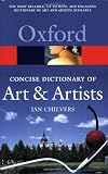 Chilvers, Ian: Concise Oxford Dictionary of Art and Artists Chilvers, Ian: Concise Oxford Dictionary of Art and Artists