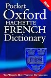 Chalmers, Marianne: Pocket Oxford-Hachette French Dictionary: French/English English/French