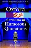 Sherrin, Ned: Oxford Dictionary of Humorous Quotations Sherrin, Ned: Oxford Dictionary of Humorous Quotations