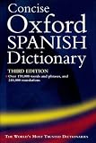 Horwood, Jane: The Concise Oxford Spanish Dictionary Horwood, Jane: The Concise Oxford Spanish Dictionary