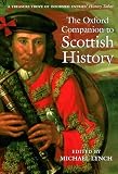 Lynch, Michael: The Oxford Companion to Scottish History Lynch, Michael: The Oxford Companion to Scottish History