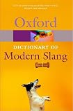 Simpson, John A.: The Oxford Dictionary of Modern Slang Simpson, John A.: The Oxford Dictionary of Modern Slang