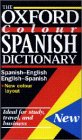 Lea, Christine: The Oxford Colour Spanish Dictionary : Spanish-English, English-Spanish