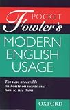Fowler, H. W.: Pocket Fowler's Modern English Usage Fowler, H. W.: Pocket Fowler's Modern English Usage