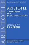 Aristotle: Aristotle's Categories and De Interpretatione Aristotle: Aristotle's Categories and De Interpretatione