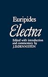Euripides: Euripides Electra Euripides: Euripides Electra