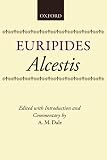 Euripides: Alcestis Euripides: Alcestis
