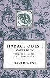 Horace: Carpe Diem: Horace Odes I