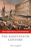 Langford, Paul: The Eighteenth Century: 1688-1815 Langford, Paul: The Eighteenth Century: 1688-1815