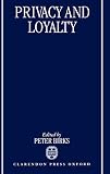Society of Public Teachers of Law (London, England): Privacy and Loyalty