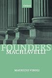 Viroli, Maurizio: Machiavelli Viroli, Maurizio: Machiavelli
