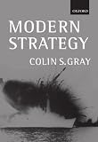 Gray, Colin S.: Modern Strategy Gray, Colin S.: Modern Strategy
