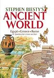 Biesty, Stephen: Biesty's Ancient World Biesty, Stephen: Biesty's Ancient World