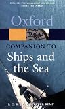 Kemp, Peter: The Oxford Companion to Ships And the Sea Kemp, Peter: The Oxford Companion to Ships And the Sea