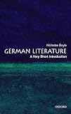 Boyle, Nicholas: German Literature: A Very Short Introduction