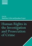 Hopkins, Andrea: Human Rights in the Investigation and Prosecution of Crime