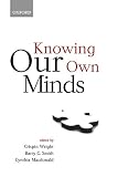 Wright, Crispin: Knowing Our Own Minds