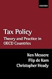Heady, Christopher: Tax Policy: Theory and Practice in Oecd Countries