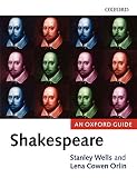 Wells, Stanley: Shakespeare: An Oxford Guide Wells, Stanley: Shakespeare: An Oxford Guide