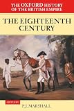 Marshall, P. J.: The Oxford History of the British Empire: The Eighteenth Century Marshall, P. J.: The Oxford History of the British Empire: The Eighteenth Century