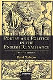 Norbrook, David: Poetry and Politics in the English Renaissance