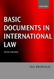 Brownlie, Ian: Basic Documents in International Law Brownlie, Ian: Basic Documents in International Law