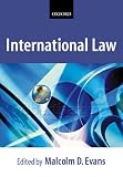 Evans, Malcolm D.: International Law Evans, Malcolm D.: International Law
