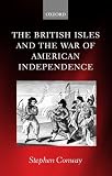 Conway, Stephen: The British Isles and the War of American Independence Conway, Stephen: The British Isles and the War of American Independence
