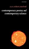 Crawford, Robert: Contemporary Poetry And Contemporary Science Crawford, Robert: Contemporary Poetry And Contemporary Science
