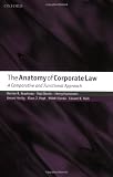 Davies, Paul: The Anatomy of Corporate Law: A Comparative and Functional Approach Davies, Paul: The Anatomy of Corporate Law: A Comparative and Functional Approach