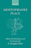 Olson, S. Douglas: Aristophanes Peace Olson, S. Douglas: Aristophanes Peace