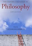 Honderich, Ted: The Oxford Companion to Philosophy Honderich, Ted: The Oxford Companion to Philosophy