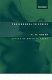 Green, Thomas H.: Prolegomena to Ethics Green, Thomas H.: Prolegomena to Ethics