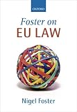 Foster, Nigel: Foster on Eu Law Foster, Nigel: Foster on Eu Law