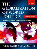 Smith, Steve: The Globilization Of World Politics: An Introduction To International Relations Smith, Steve: The Globilization Of World Politics: An Introduction To International Relations