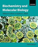 Elliott, Daphne C.: Biochemistry And Molecular Biology Elliott, Daphne C.: Biochemistry And Molecular Biology