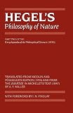 Hegel, Georg Wilhelm Friedrich: Hegel's Philosophy Of Nature: Being Part two of the encyclopaedia of the Philosophical Sciences (1830) Translated from Nicolin and Poggeler's edition (1959) and from the Zusatze in Hegel, Georg Wilhelm Friedrich: Hegel's Philosophy Of Nature: Being Part two of the encyclopaedia of the Philosophical Sciences (1830) Translated from Nicolin and Poggeler's edition (1959) and from the Zusatze in