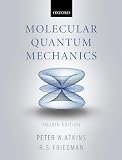 Atkins, P. W.: Molecular Quantum Mechanics