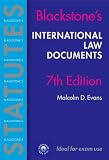 Evans, Malcolm: Blackstone's Statutes International Law Documents Evans, Malcolm: Blackstone's Statutes International Law Documents