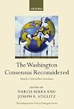 Stiglitz, Joseph E.: The Washington Consensus Reconsidered: Towards a New Global Governance Stiglitz, Joseph E.: The Washington Consensus Reconsidered: Towards a New Global Governance