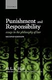 Hart, H. L. A.: Punishment and Responsibility: Essays in the Philosophy of Law Hart, H. L. A.: Punishment and Responsibility: Essays in the Philosophy of Law