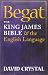 Begat: The King James Bible and the English Language