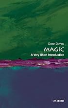 Magic: A Very Short Introduction (Very Short&hellip;