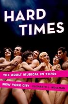 Hard Times: The Adult Musical in 1970s New&hellip;