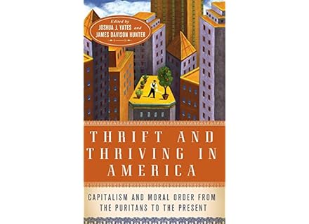 Thrift and Thriving in America