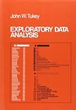 Tukey, John Wilder: Exploratory Data Analysis Tukey, John Wilder: Exploratory Data Analysis