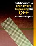 Pinson, Lewis J.: An Introduction to Object-Oriented Programming and C++
