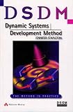 Stapleton, Jennifer: Dsdm Dynamic Systems Development Method: The Method in Practice Stapleton, Jennifer: Dsdm Dynamic Systems Development Method: The Method in Practice