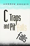 C Traps and Pitfalls (0201179288) by Koenig, Andrew Koenig, Andrew: C Traps and Pitfalls